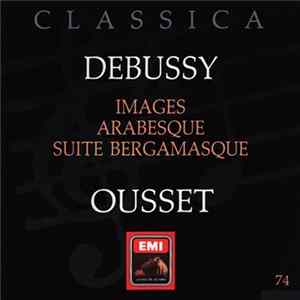 Debussy : Ousset - Images / Arabesques / Suite Bergamasque FLAC