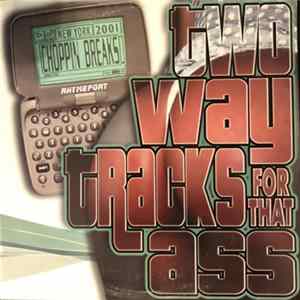 Various - Choppin' Breaks: Two Way Tracks For That Ass FLAC