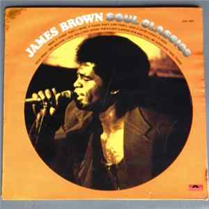 James Brown - James Brown Soul Classics FLAC