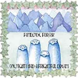 Famlende Forsøk - One Night I Had A Frightful Dream FLAC
