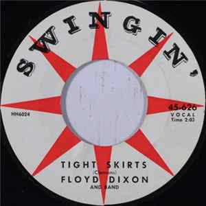 Floyd Dixon - Tight Skirts / Wake Up And Live FLAC