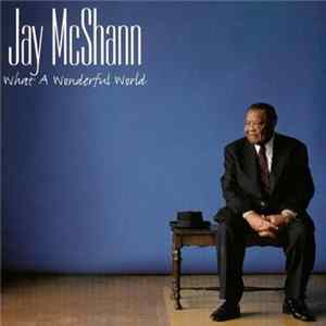 Jay McShann - What A Wonderful World FLAC