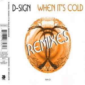 D-Sign - When It's Cold (Remixes) FLAC