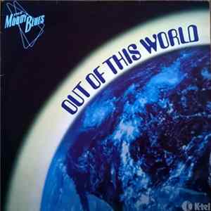 The Moody Blues - Out Of This World FLAC