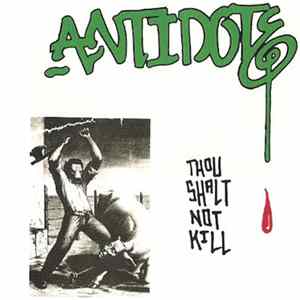 Antidote - Thou Shalt Not Kill FLAC