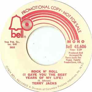 Terry Jacks - Rock'n'Roll (I Gave You The Best Years Of My Life) FLAC