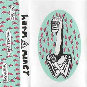No Face , Miracle Swill, Ampersand - Harm Money FLAC