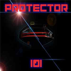 Protector 101 - Protector 101 FLAC