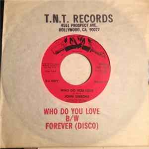 John Simeone - Forever / Who Do You Love FLAC