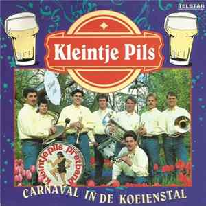 Kleintje Pils - Carnaval In De Koeienstal FLAC