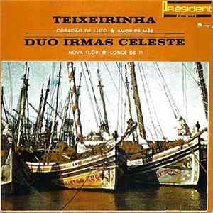 Teixeirinha, Duo Irmas Celeste - Coração de Luto / Longe De Ti FLAC