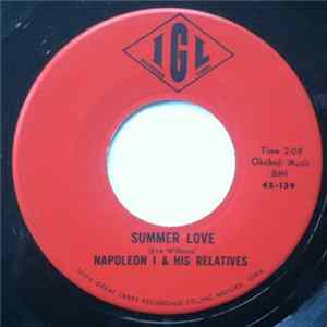 Napoleon I & His Relatives - Summer Love / Good Times FLAC