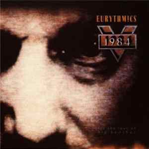 Eurythmics - 1984 (For The Love Of Big Brother) FLAC