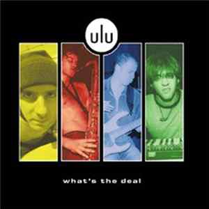 ulu - What's The Deal FLAC