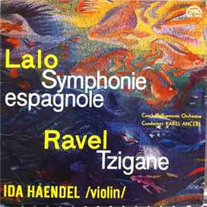 Lalo / Ravel - Ida Haendel, Karel Ančerl, Czech Philharmonic Orchestra - Symphonie Espagnole / Tzigane FLAC
