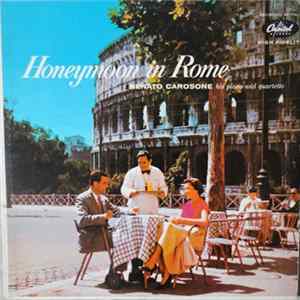 Renato Carosone His Piano And Quartetto - Honeymoon In Rome FLAC