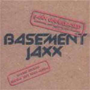 Basement Jaxx - Jaxx Unreleased FLAC