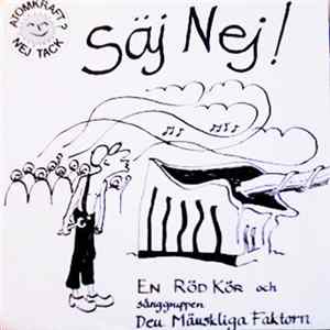 En Röd Kör Och Sånggruppen Den Mänskliga Faktorn - Säj Nej ! FLAC
