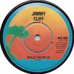 Jimmy Cliff - Wild World / Be Aware FLAC