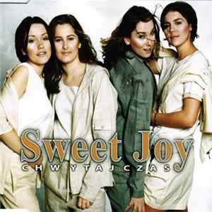Sweet Joy - Chwytaj Czas FLAC