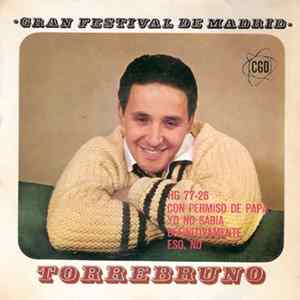 Torrebruno - Gran Festival De Madrid FLAC