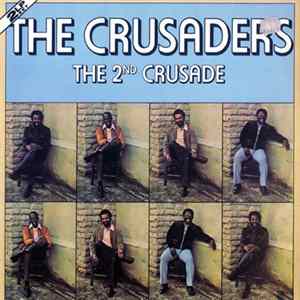 The Crusaders - The 2nd Crusade FLAC