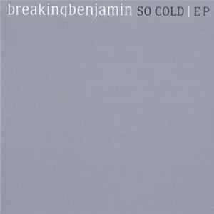 Breaking Benjamin - So Cold FLAC