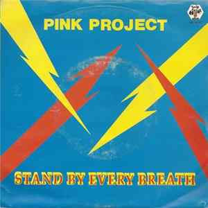 Pink Project - Stand By Every Breath FLAC