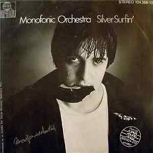 Monofonic Orchestra - Silver Surfin' FLAC