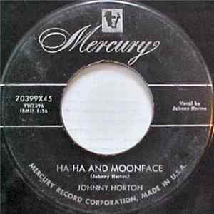 Johnny Horton - Ha-Ha And Moonface / The Door Of Your Mansion FLAC