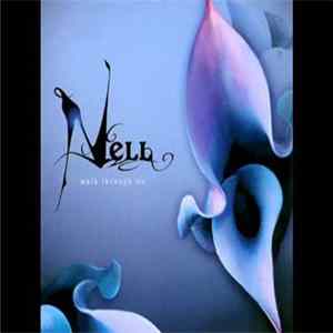Nell - Walk Through Me FLAC