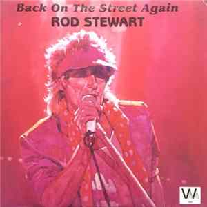 Rod Stewart - Back On The Street Again FLAC