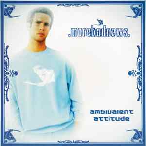 More Bad News / Sheeva Yoga - Ambivalent Attitude FLAC