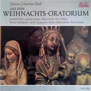 Johann Sebastian Bach - Aus Dem Weihnachts-Oratorium (Auszüge) FLAC
