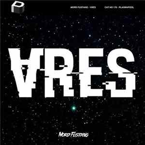 Mord Fustang - VRES FLAC