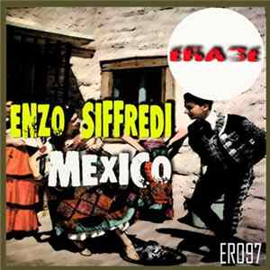 Enzo Siffredi - Mexico FLAC