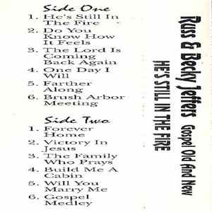 Russ & Becky Jeffers - He's Still In The Fire -Gospel Old And New FLAC