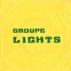 Groupe Lights - Choose / It's Like The River Sides FLAC