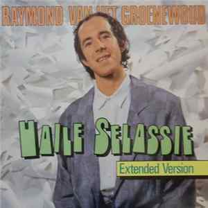 Raymond van het Groenewoud - Haile Selassie FLAC
