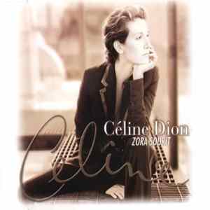 Céline Dion - Zora Sourit FLAC