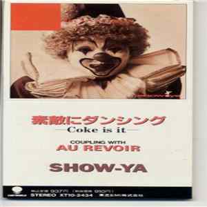 Show-Ya - 素敵にダンシング (Coke Is It) FLAC