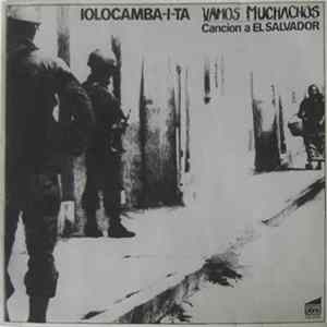 Iolocamba-I-Ta - Vamos Muchachos - Cancion A El Salvador FLAC
