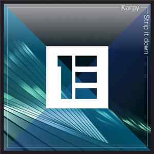 Karpy - Strip It Down FLAC