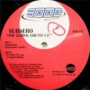 Subsero - The Global Ghetto E.P. FLAC