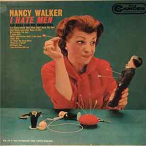 Nancy Walker, Sid Bass And His Orchestra - I Hate Men FLAC