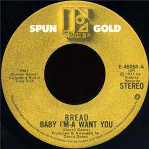 Bread - Baby I'm-A Want You / Everything I Own FLAC