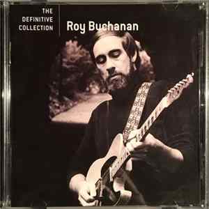 Roy Buchanan - The Definitive Collection FLAC