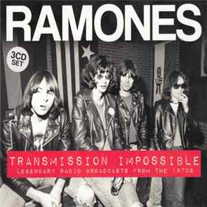 Ramones - Transmission Impossible FLAC