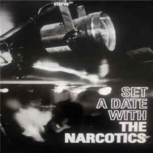 The Narcotics - Set A Date With FLAC