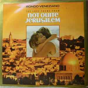 Rondo Veneziano - The Love Theme From "Not Quite Jerusalem" FLAC